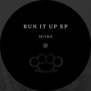 Run It Up EP (Explicit)