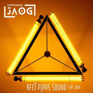 AFET plays Sound (feat. Ludo)