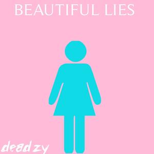 Beautiful Lies (Explicit)