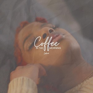 Coffee(In the Morning)