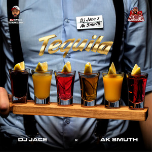 Tequila (Explicit)