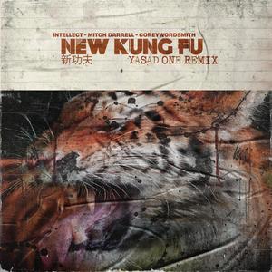 New Kung Fu (feat. Mitch Darrell & coreywordsmith) (Yasad One Remix)