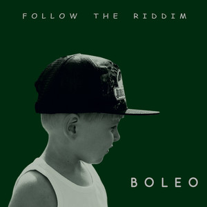 Follow The Riddim (Explicit)