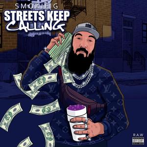 Streets Keep Calling (feat. Jawny Badluck) (Explicit)