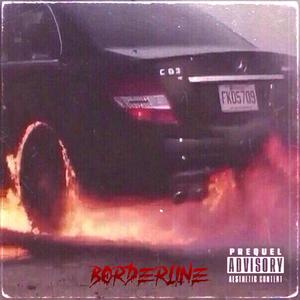 BORDERLINE (feat. Skeffplaya) [Explicit]