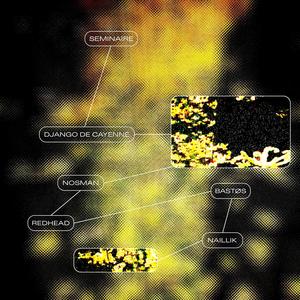 Séminaire (feat. NosmanCRN, Naillik, bastos & Redhead) (Explicit)