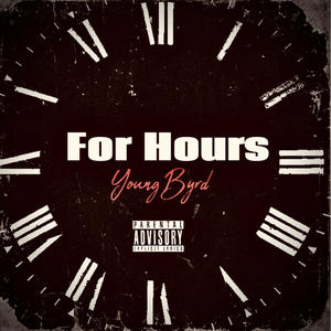 For Hours (Explicit)