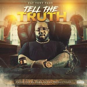 Tell The Truth (Explicit)