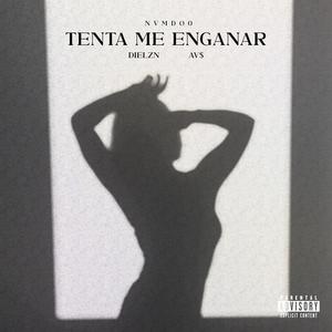 Tenta Me Enganar (feat. DIELZN)