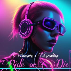 Ride or Die (feat. Zixela)
