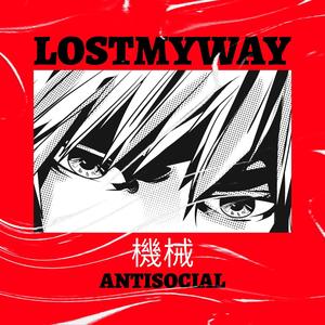 LOSTMYway (機械) [Explicit]