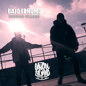 Codigos Claros (feat. Bajo el humo & Rapconcreto) (Explicit)