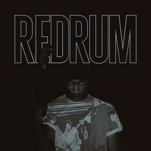 REDRUM (Explicit)