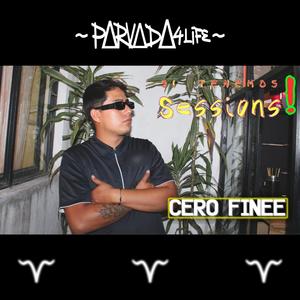 CERO FINEE (Si Tenemos Sessions!) (feat. Cero Finee) [Explicit]