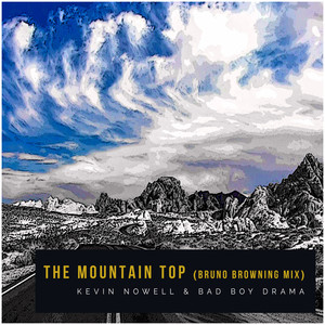 The Mountain Top (Bruno Browning Remix)