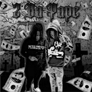 2 Da Pape (feat. Kxngnoah) [Explicit]