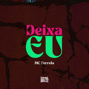 Deixa Eu (Explicit)