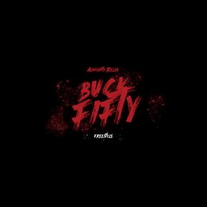 Buck Fifty Freestyle (Explicit)