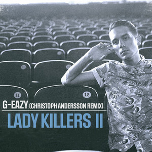 Lady Killers II (Christoph Andersson Remix) [Explicit]