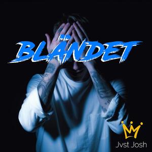 Bländet (Explicit)