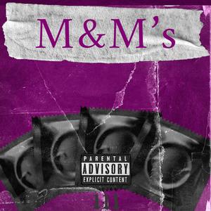 M&M's (Deluxe Edition) [Explicit]