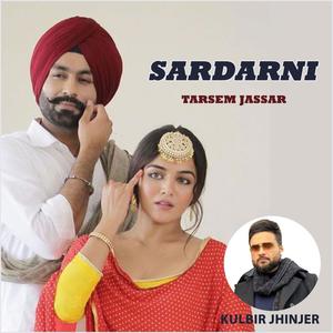 Sardarni (feat. Kulbir Jhinjer)