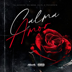 Calma Amor (Explicit)