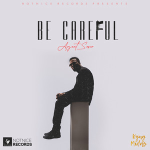 Be Careful (Explicit)