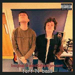 fort'N'bass (feat. solidXshield) [Explicit]