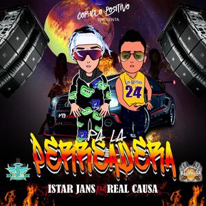 Pa La Perreadera(Istar jans & Real Causa)