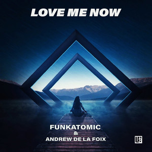 Love me now (Funkatomic Radio)