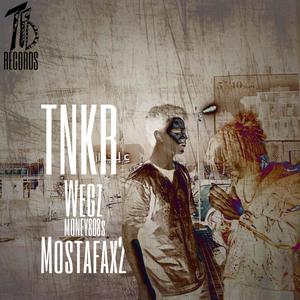 TNKR (MONEY REMIX|Explicit)