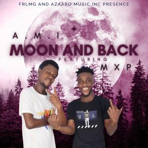 Moon and Back (feat. MXP)