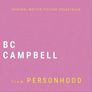 Personhood (Original Motion Picture Soundtrack)