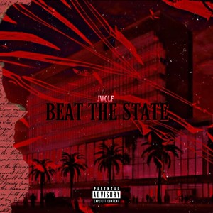 Beat The State (Explicit)