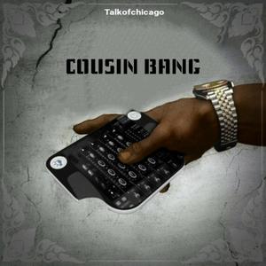 Cousin Bang (feat. DJ Waffles) (Explicit)