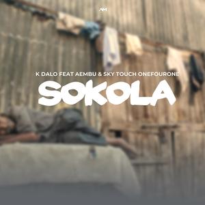 Sokola (feat. Aembu & Skytouch OnefourOne) (Explicit)