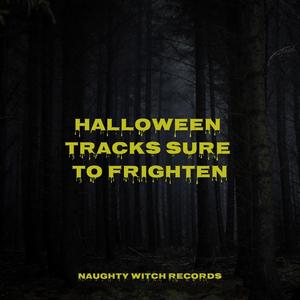 Halloween Tracks Sure to Frighten