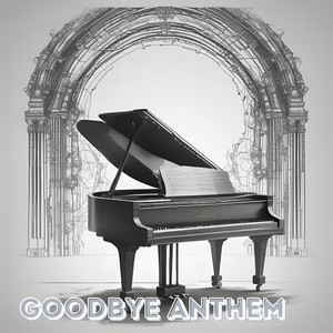 Goodbye Anthem