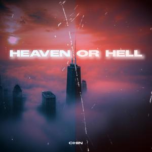 Heaven or Hell (Explicit)