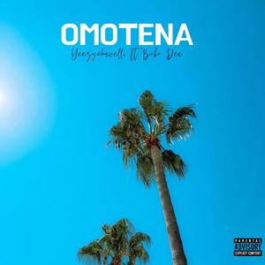 Omotena (feat. Bobo Dee Kebe)