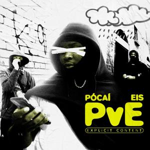 PvE (feat. EisSensei) [Explicit]