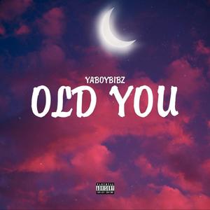 Old You