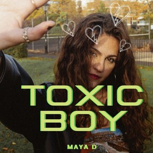 Toxic Boy (Explicit)