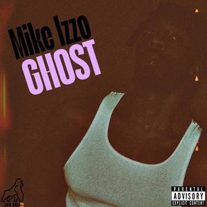 Ghost (Explicit)