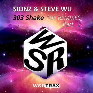 303 Shake THE REMIXES PART 2 (303 Shake THE REMIXES PT. 2)