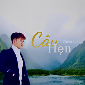 Câu Hẹn