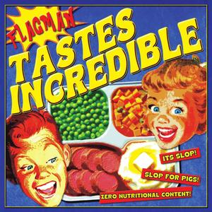 Tastes Incredible (Explicit)