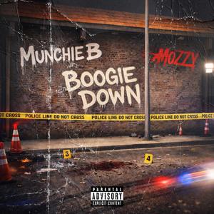 Boogie Down (feat. Mozzy) (Explicit)
