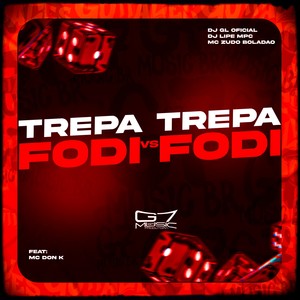 Trepa Trepa VS Fodi Fodi (Explicit)